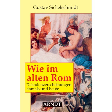 Wie im alten Rom