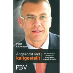 Abgezockt und kaltgestellt