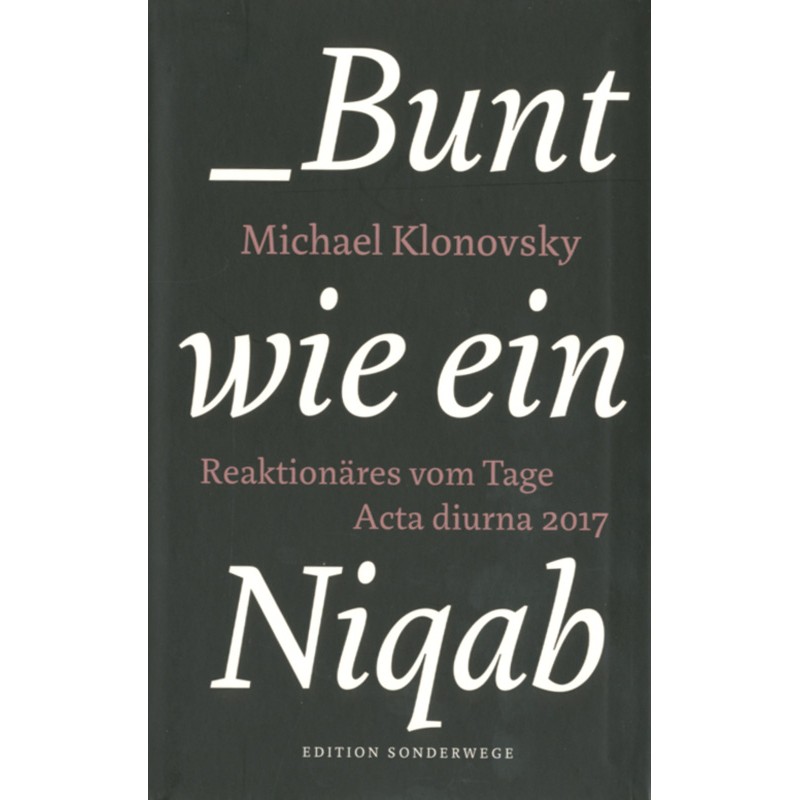 Bunt wie ein Niqab