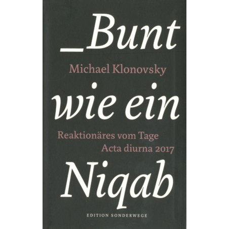 Bunt wie ein Niqab