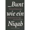 Bunt wie ein Niqab