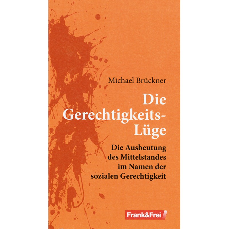 Die Gerechtigkeitslüge