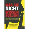 Was Sie nicht wissen sollen!