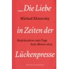 Die Liebe in Zeiten der Lückenpresse
