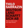 Deutschland schafft sich ab (Tb.)