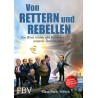 Von Rettern und Rebellen