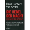 von Arnim, Die Hebel der Macht und wer sie bedient