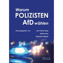 Warum Polizisten AfD wählen