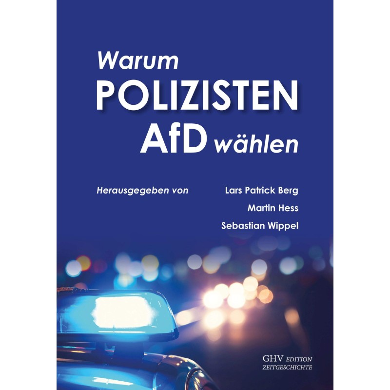 Warum Polizisten AfD wählen