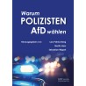 Warum Polizisten AfD wählen