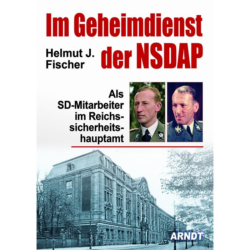 Im Geheimdienst der NSDAP