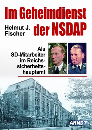 Im Geheimdienst der NSDAP