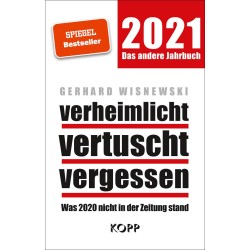 Verheimlicht, vertuscht, vergessen
