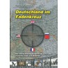 Deutschland im Fadenkreuz