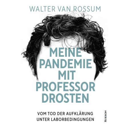 Meine Pandemie mit Professor Drosten