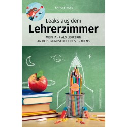 Leaks aus dem Lehrerzimmer