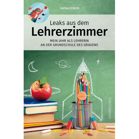 Leaks aus dem Lehrerzimmer
