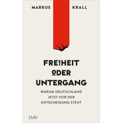 Freiheit oder Untergang