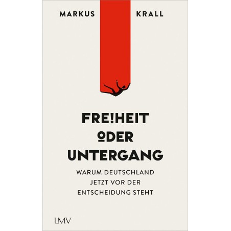 Freiheit oder Untergang