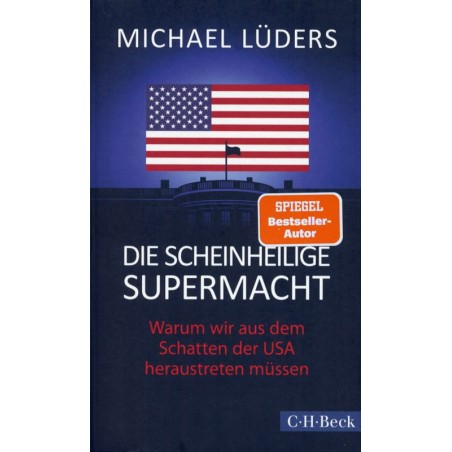 Die scheinheilige Supermacht