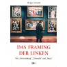 Das Framing der Linken