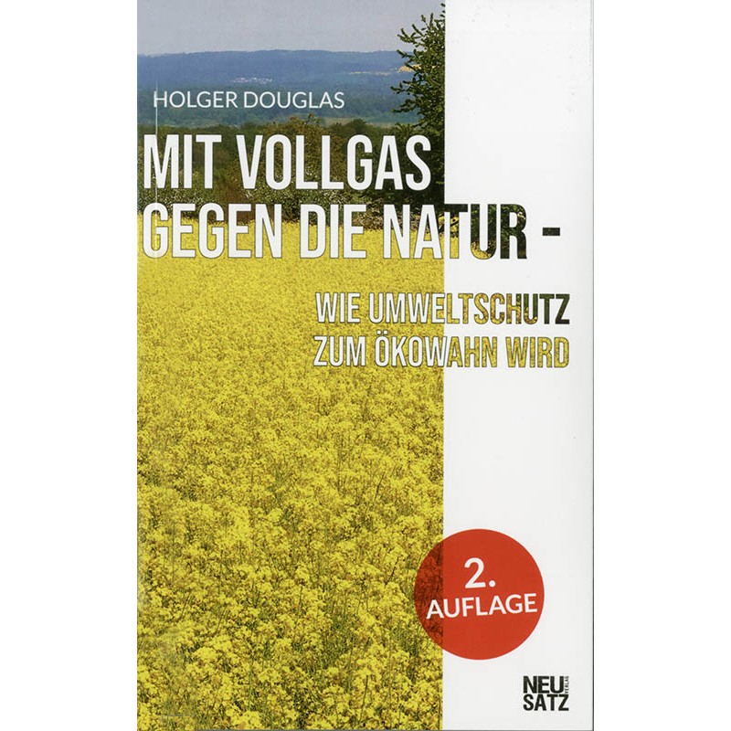 Mit Vollgas gegen die Natur