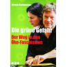 Die grüne Gefahr
