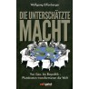 Die unterschätzte Macht