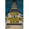 Angriff auf die Wissenschaftsfreiheit
