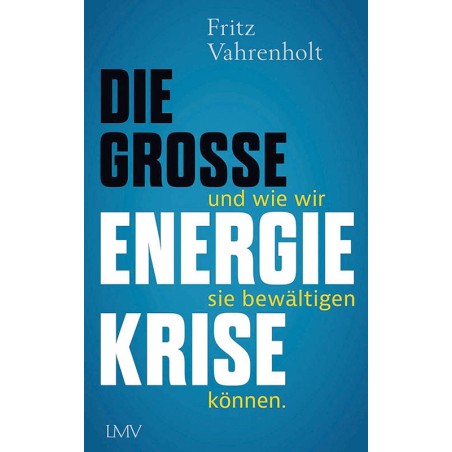 Die große Energiekrise