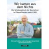 Wir kamen aus dem Nichts