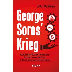 George Soros´ Krieg