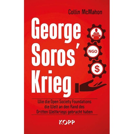 George Soros´ Krieg