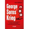 George Soros´ Krieg