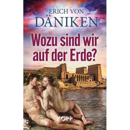 Wozu sind wir auf der Erde?