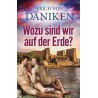Wozu sind wir auf der Erde?