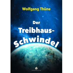 Der Treibhaus-Schwindel