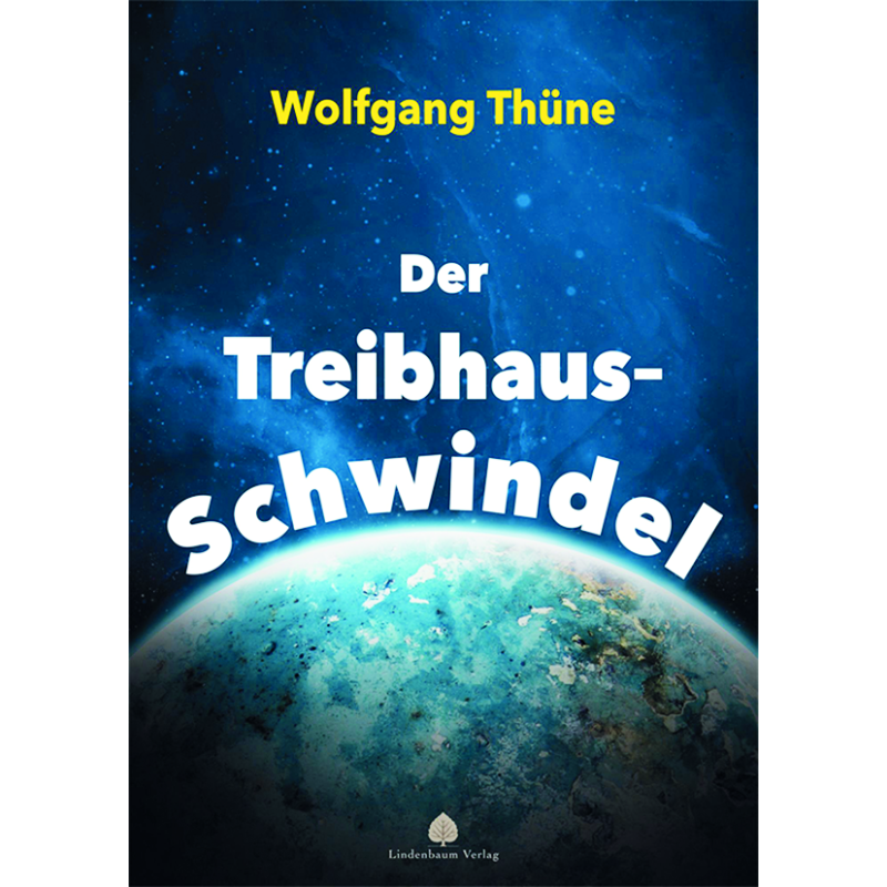 Der Treibhaus-Schwindel