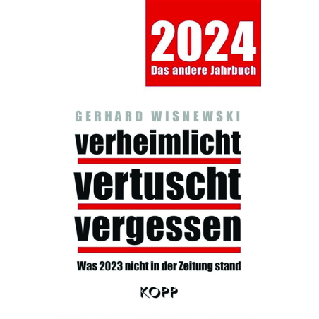 Verheimlicht - vertuscht - vergessen 2024