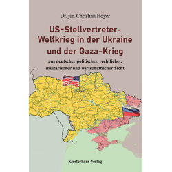 US-Stellvertreter-Weltkrieg in der Ukraine und der Gaza-Krieg