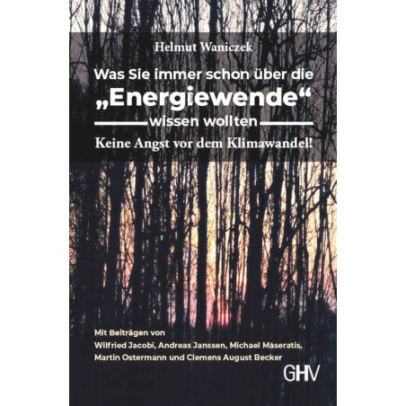 Was Sie immer schon über die "Energiewende" wissen wollten