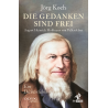 Die Gedanken sind frei