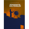 Demokratie: Das Problem