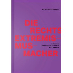 Die Rechtsextremismus-Macher