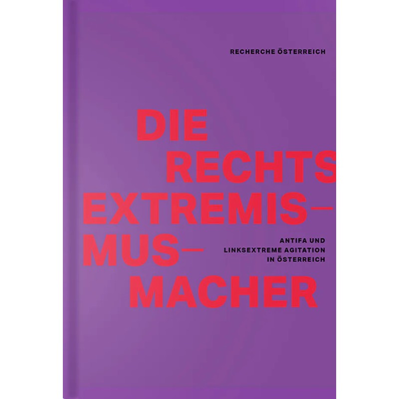 Die Rechtsextremismus-Macher