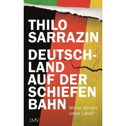 Deutschland auf der schiefen Bahn
