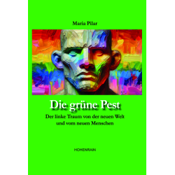 Die grüne Pest