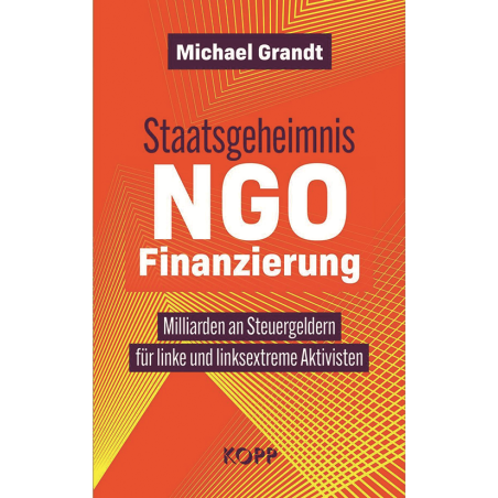 Staatsgeheimnis NGO Finanzierung