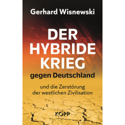 Der hybride Krieg gegen Deutschland
