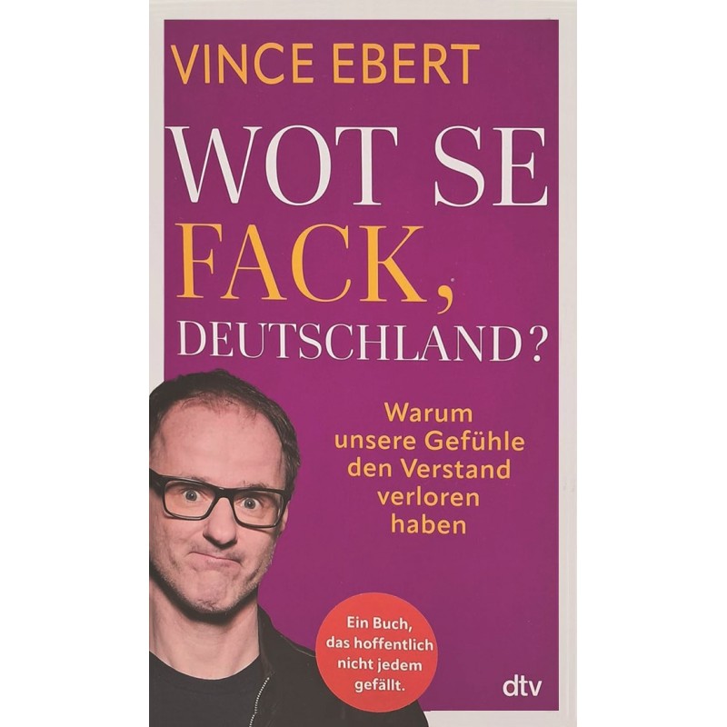 Wot Se Fack, Deutschland?